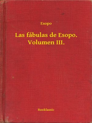 cover image of Las fábulas de Esopo. Volumen III.